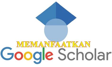 Temukan Pengetahuan Akademis di Google Scholar